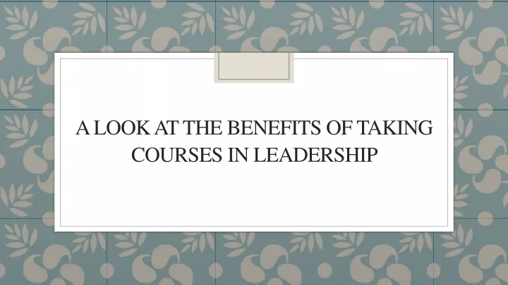 a look at the benefits of taking courses