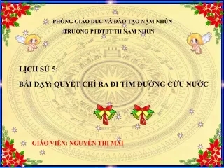 Bài giảng Lịch sử Lớp 5 - Quyết chí ra đi tìm đường cứu nước