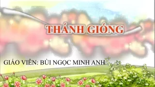Bài giảng Ngữ văn 6 - Bài 2: Thánh Gióng