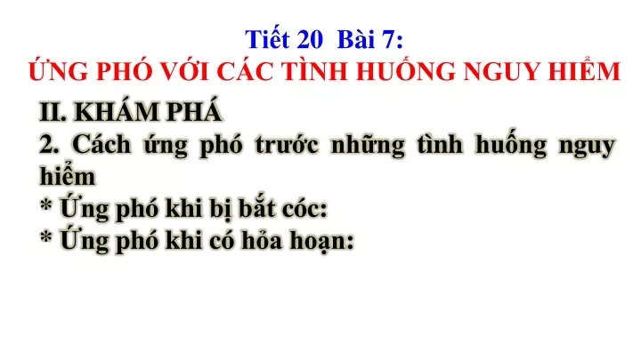 ti t 20 b i 7 ng ph v i c c t nh hu ng nguy hi m