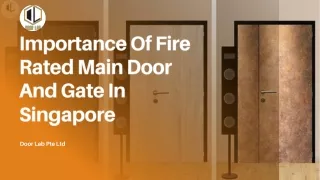 Importance Of Fire Rated Main Door And Gate In Singapore