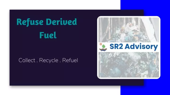 refuse derived fuel