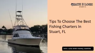 Tips To Choose The Best Fishing Charters In Stuart FL