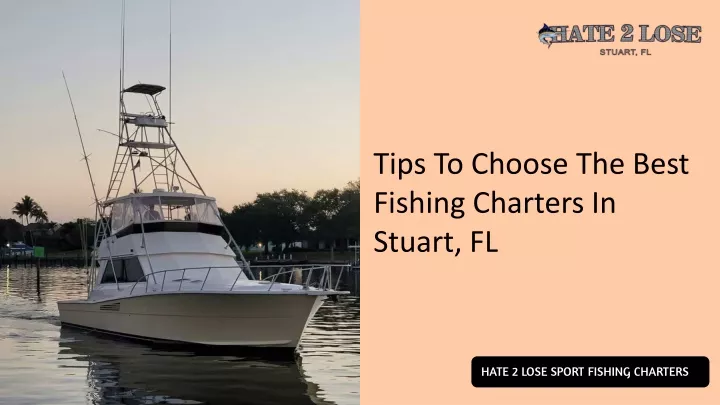 tips to choose the best fishing charters