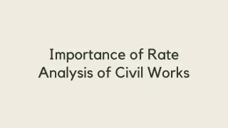 importance of rate analysis of civil works
