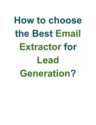 How to choose the Best Email Extractor for Lead Generation?