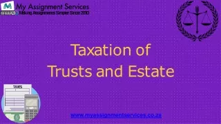 Taxation of Trusts and Estate