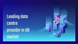 leading data centre provider in uk market
