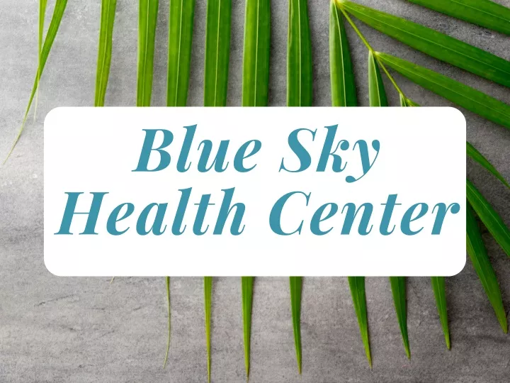 blue sky health center