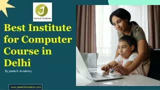 Best Institute for Computer Course in Delhi