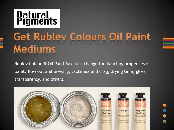 get rublev colours oil paint mediums
