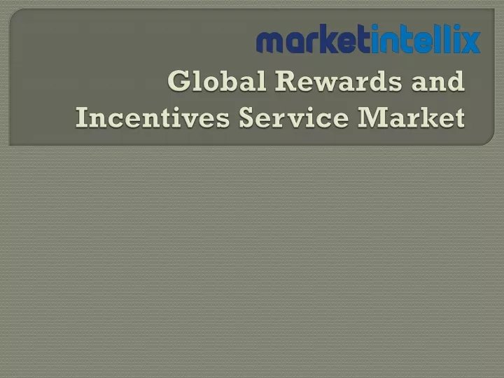 global rewards and incentives service market