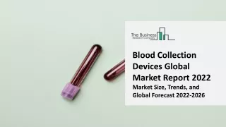 blood collection devices global market report