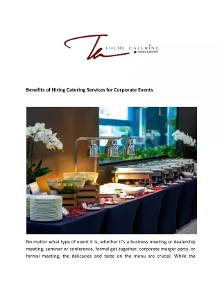 Benefits of Hiring Catering Services for Corporate Events