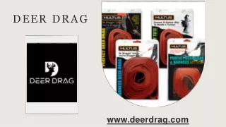 The Deer Drag Ropes We Offer Are High-Quality