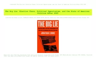 textbook$ The Big Lie Election Chaos  Political Opportunism  and the State of American Politics Afte
