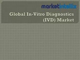 global in vitro diagnostics ivd market