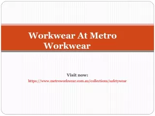Workwear At Metro Workwear