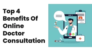 Top 4 benefits of online doctor consultation