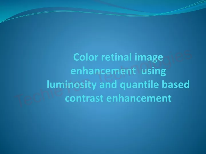 color retinal image enhancement using luminosity
