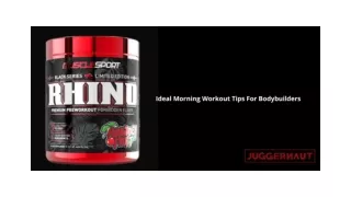 Ideal Morning Workout Tips For Bodybuilders