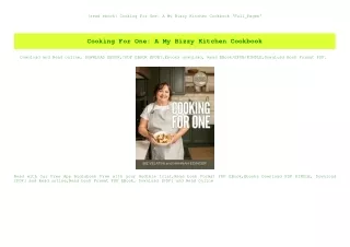 [read ebook] Cooking For One A My Bizzy Kitchen Cookbook 'Full_Pages'