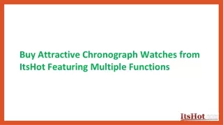 buy attractive chronograph watches from itshot featuring multiple functions