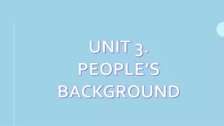 Tiếng Anh 10 Unit 3: People's background Flashcards