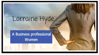 Lorraine Hyde A Business professional  Women