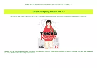 [DOWNLOAD] [READ] Tokyo Revengers (Omnibus) Vol. 1-2 {PDF EBOOK EPUB KINDLE}