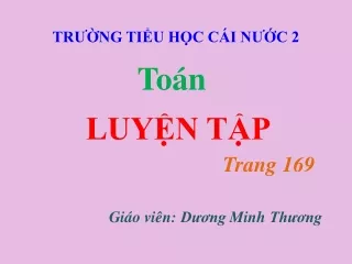 Bài giảng Toán Lớp 5 - Luyện tập (Trang 160)