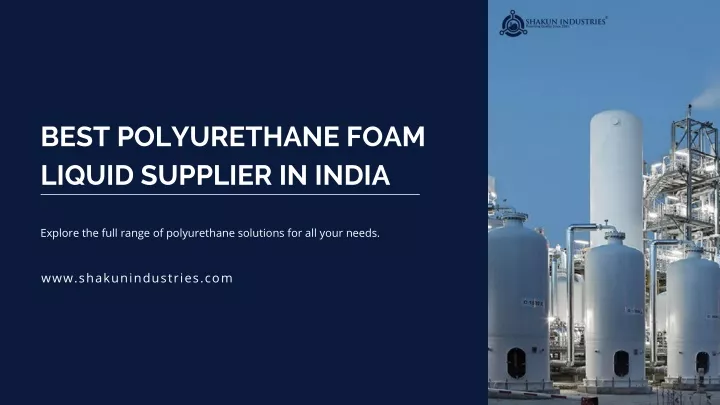 best polyurethane foam liquid supplier in india