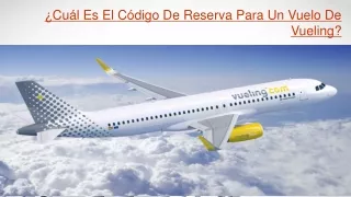 cu l es el c digo de reserva para un vuelo de vueling