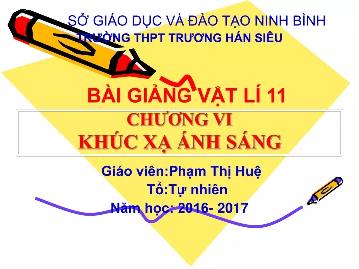 PPT - Bài Giảng Vật Lí 11 - Bài 26: Khúc Xạ ánh Sáng PowerPoint ...