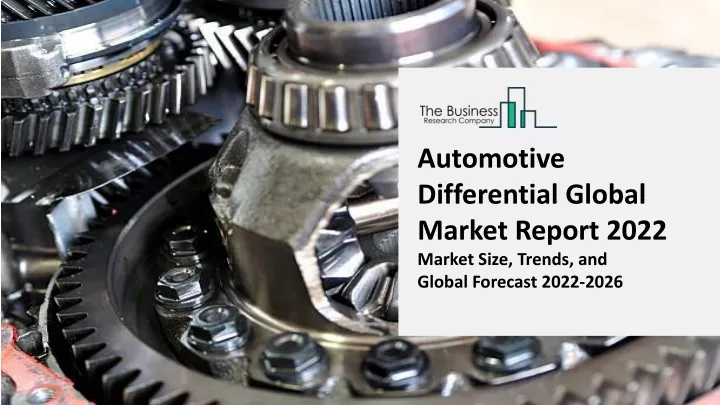 automotive differential global market report 2022