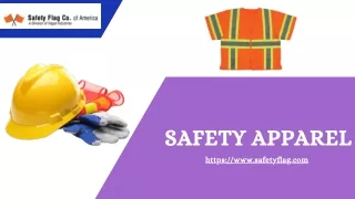 Best Safety Apparel - Safety Flag Co. America