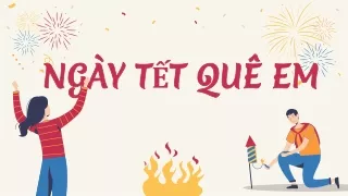 Bài giảng Ngày Tết quê em