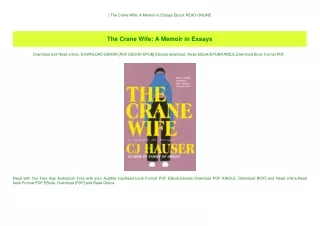 ^DOWNLOAD-PDF) The Crane Wife A Memoir in Essays Ebook READ ONLINE
