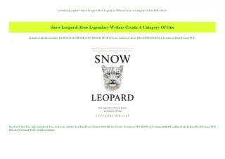 [download] [epub]^^ Snow Leopard How Legendary Writers Create A Category Of One PDF eBook