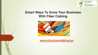 smart ways to grow your business with fiber cabling