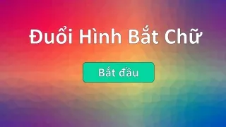 Trò chơi Đuổi Hình Bắt Chữ