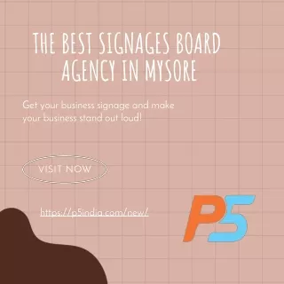 The Best Signages Board Agency in Mysore _ P5 India