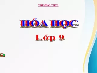 Bài giảng Hóa học 9 - Bài 36: Metan