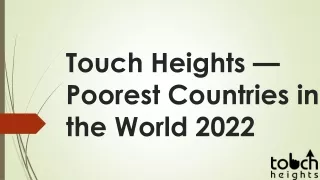 Touch Heights Poorest Countries in the World 2022 | Touch Heights