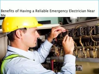 Benefits of Having a Reliable Emergency Electrician Near Me