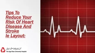 Tips To Reduce Your Risk Of Heart Disease