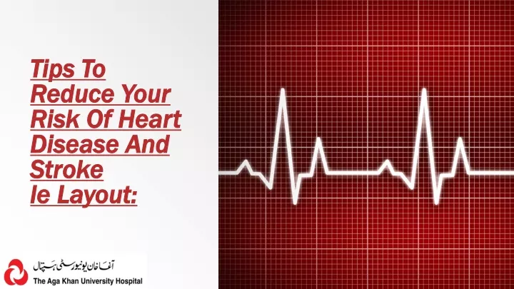 tips to reduce your risk of heart disease and stroke le layout