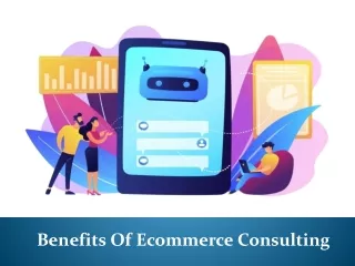Benifits Of Ecommerce Consulting