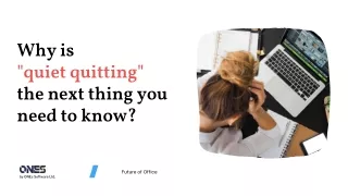 why is quiet quitting the next thing you need