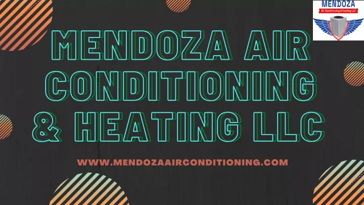 mendoza air conditioning heating llc heating llc
